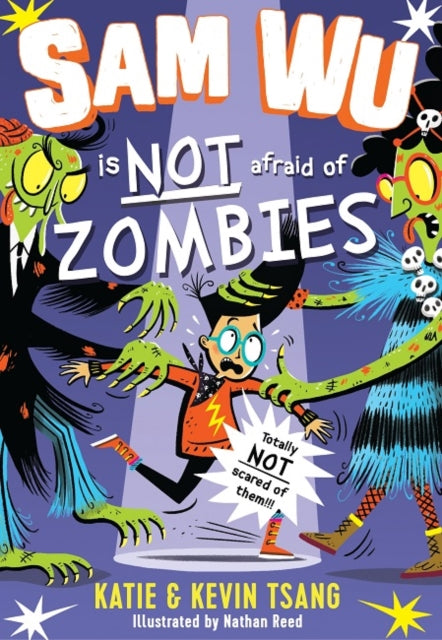 Sam Wu is Not Afraid of Zombies 9781405295727 Katie Tsang