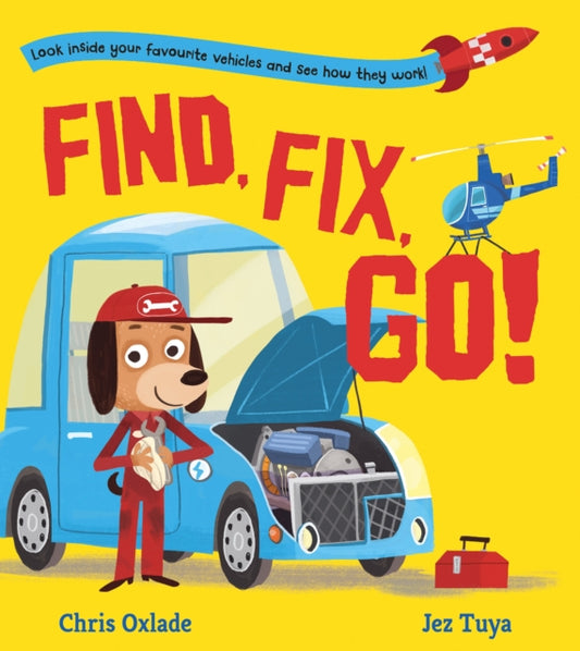 Book cover of: Find, Fix, Go!. By: Chris Oxlade