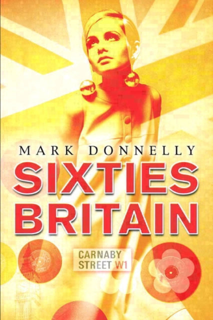 Book cover of: Sixties Britain
