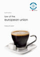 Book cover of: Law of European Union. By: Penelope Kent