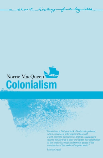 Book cover of: Colonialism. By: Norrie MacQueen