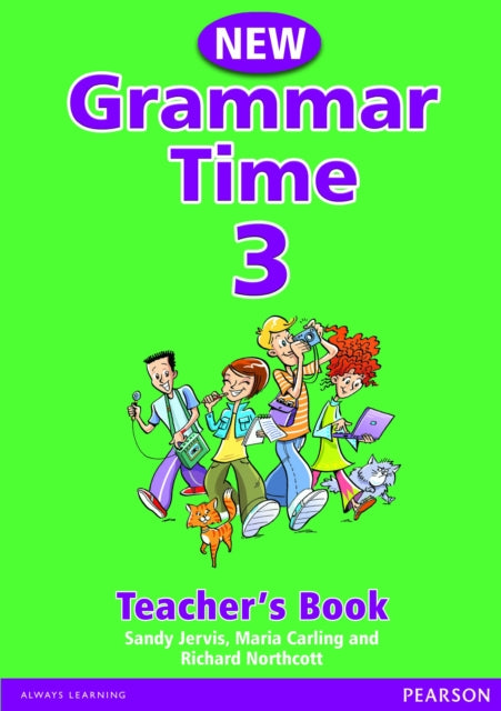 Book cover of: Grammar Time Level 3 Teachers Book New Edition. By: Sandy Jervis
