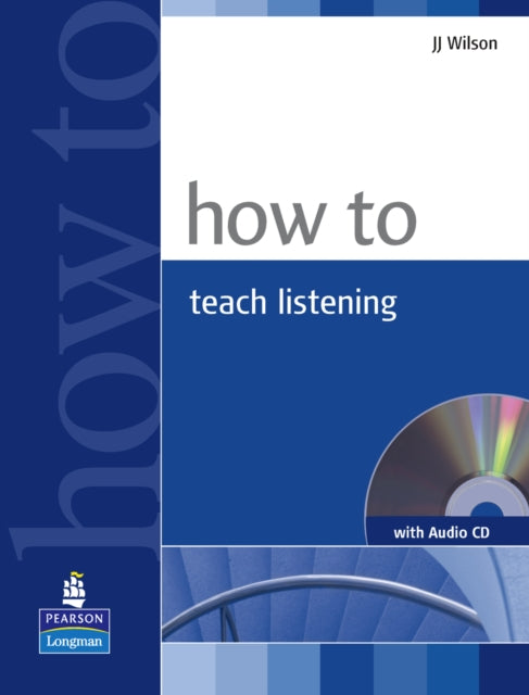 Book cover of: How to Teach Listening Book and Audio CD Pack