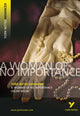 Book cover of: Woman of No Importance (York Notes Advanced) English Literature Study Guide - for 2026, 2027 exams
