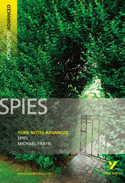 Book cover of: Spies (York Notes Advanced) English Literature Study Guide - for 2026, 2027 exams