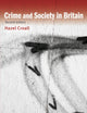 Book cover of: Crime and Society in Britain. By: Hazel Croall