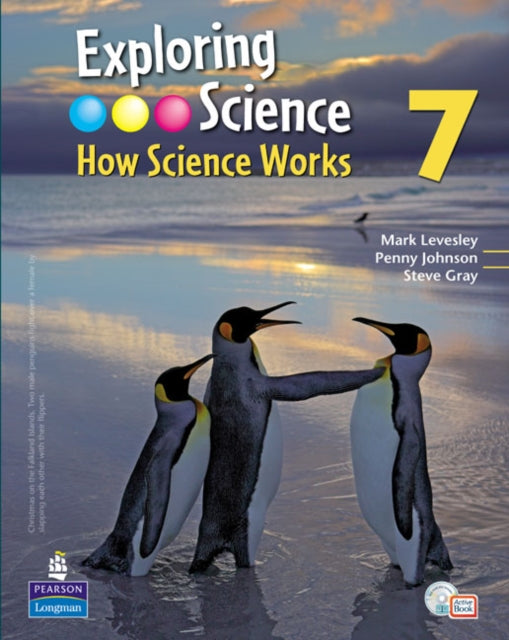 Book cover of: Exploring Science : How Science Works Year 7 Student Book with ActiveBook with CDROM. By: Mark Levesley