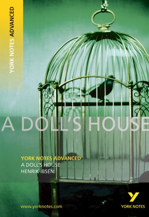 Doll's House: York Notes Advanced - for 2026, 2027 exams