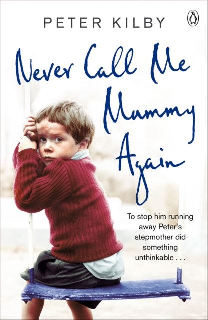 Book cover of: Never Call Me Mummy Again