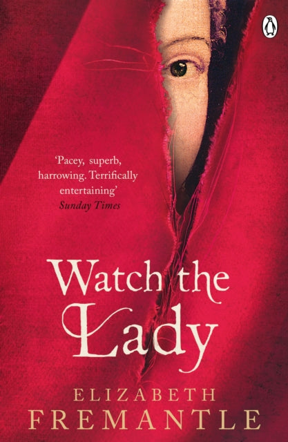 Book cover of: Watch the Lady. By: Elizabeth Fremantle