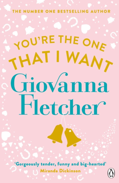 Book cover of: You're the One That I Want. By: Giovanna Fletcher