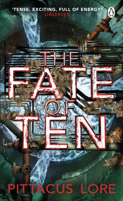 Book cover of: Fate of Ten. By: Pittacus Lore
