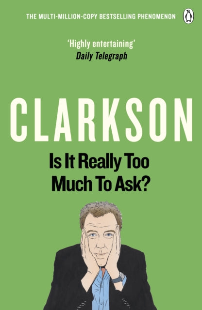 Book cover of: Is It Really Too Much To Ask?