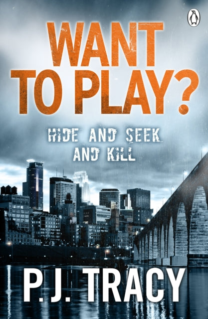 Book cover of: Want to Play?. By: P. J. Tracy