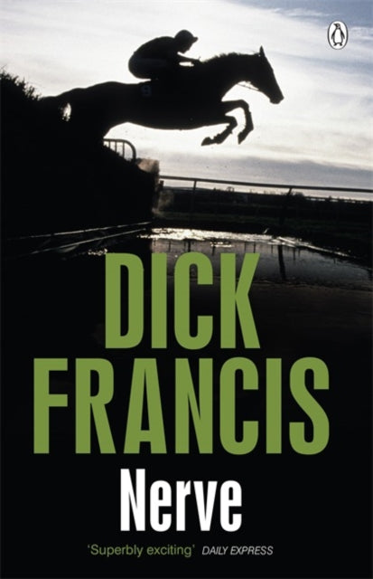 Book cover of: Nerve. By: Dick Francis