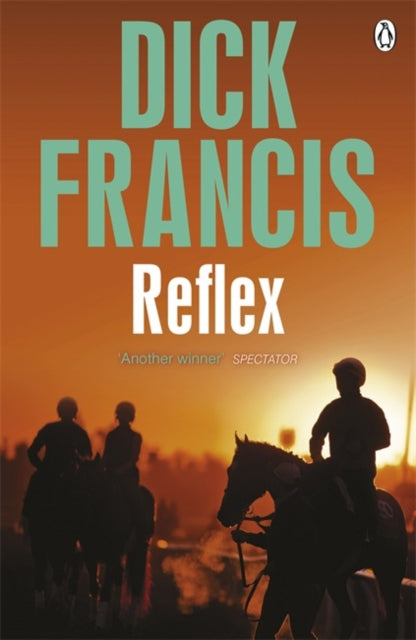 Book cover of: Reflex. By: Dick Francis