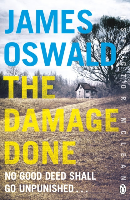 Book cover of: The Damage Done. By: James Oswald