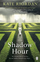 Book cover of: Shadow Hour. By: Kate Riordan