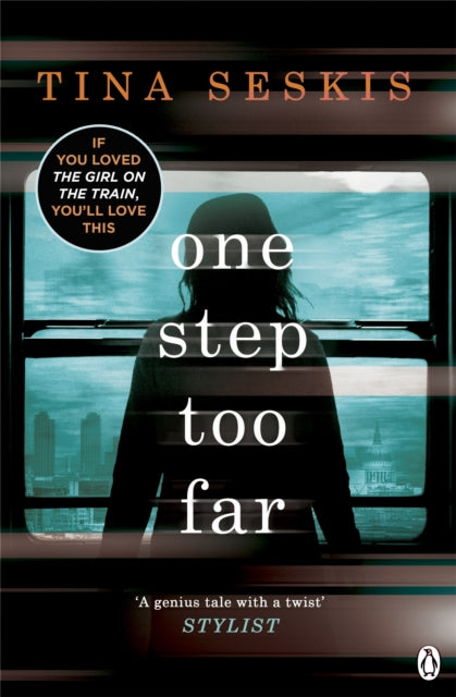 Book cover of: One Step Too Far. By: Tina Seskis