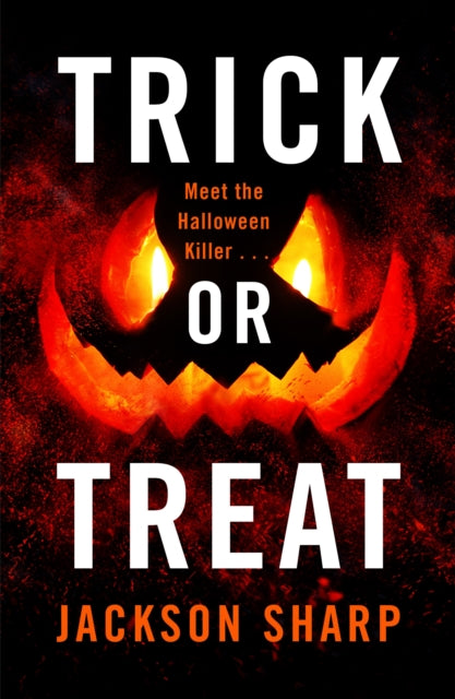 Book cover of: Trick or Treat. By: Jackson Sharp