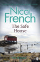 Book cover of: Safe House. By: Nicci French
