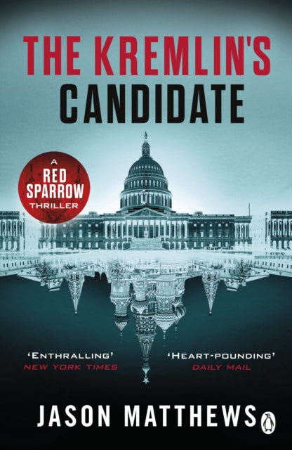 Book cover of: Kremlin's Candidate. By: Jason Matthews