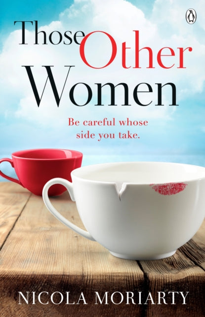 Book cover of: Those Other Women. By: Nicola Moriarty