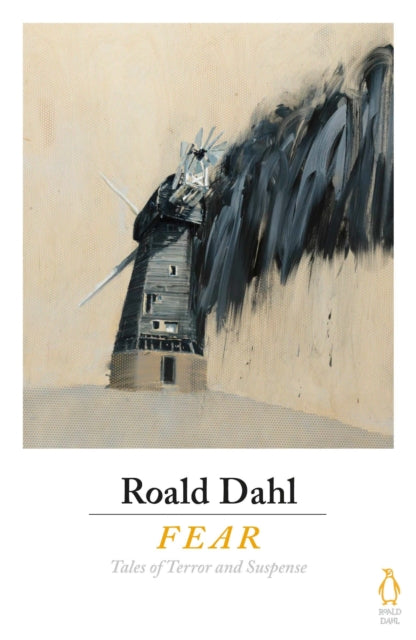 Book cover of: Fear. By: Roald Dahl