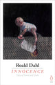 Book cover of: Innocence. By: Roald Dahl