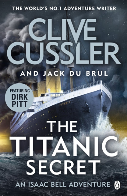 Book cover of: Titanic Secret. By: Clive Cussler
