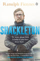 Shackleton, Explorer. Leader. Legend. 9781405938020 Ranulph Fiennes