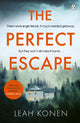 Book cover of: Perfect Escape. By: Leah Konen