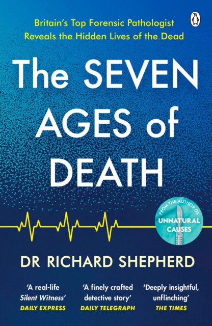 Book cover of: Seven Ages of Death. By: Richard Shepherd
