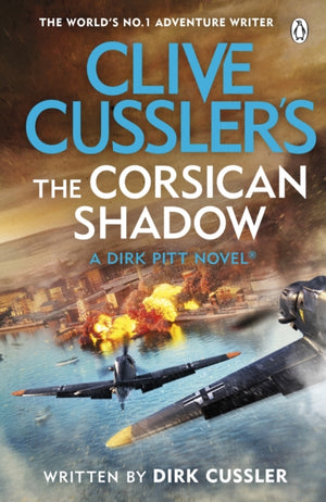 Clive Cussler’s The Corsican Shadow, A Dirk Pitt adventure (27)