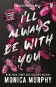 I’ll Always Be With You 9781405957397 Monica Murphy