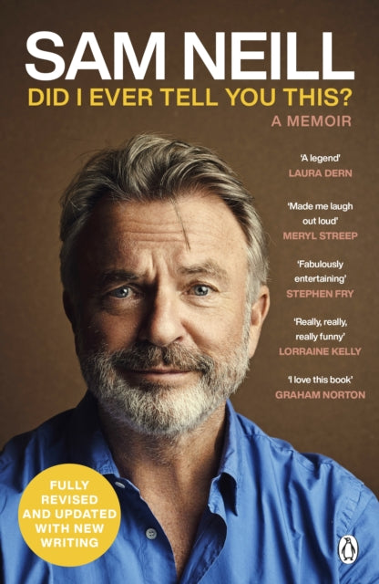 Did I Ever Tell You This? 9781405957458 Sam Neill