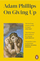 Book cover of: On Giving Up