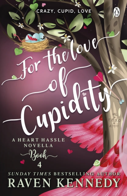 Book cover of: For the Love of Cupidity. By: Raven Kennedy