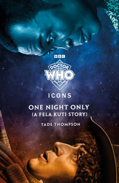 Book cover of: Doctor Who: One Night Only (A Fela Kuti Story)