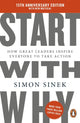 Start With Why, 15th Anniversary Edition: How Great Leaders Inspire Everyone to Take Action 9781405977593 Simon Sinek