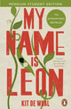 Book cover of: My Name Is Leon. By: Kit De Waal