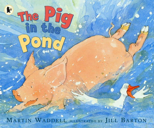 Book cover of: Pig in the Pond. By: Martin Waddell
