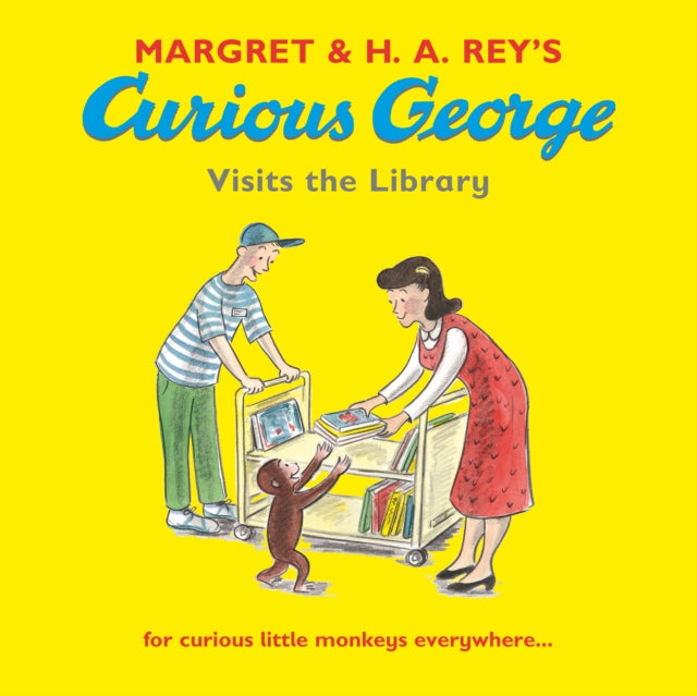 Book cover of: Curious George Visits the Library. By: Margret Rey