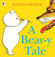 Book cover of: Bear-y Tale. By: Anthony Browne
