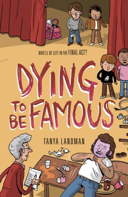Book cover of: Murder Mysteries 3: Dying to be Famous. By: Tanya Landman