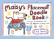 Book cover of: Maisy's Placemat Doodle Book