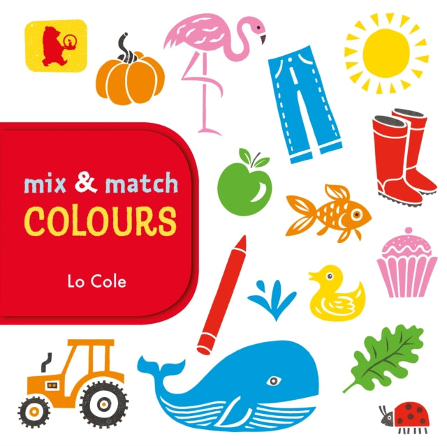 Book cover of: Mix and Match: Colours. By: Lo Cole