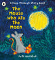 Book cover of: Mouse Who Ate the Moon