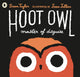 Book cover of: Hoot Owl, Master of Disguise. By: S. Taylor