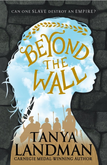Book cover of: Beyond the Wall. By: Tanya Landman